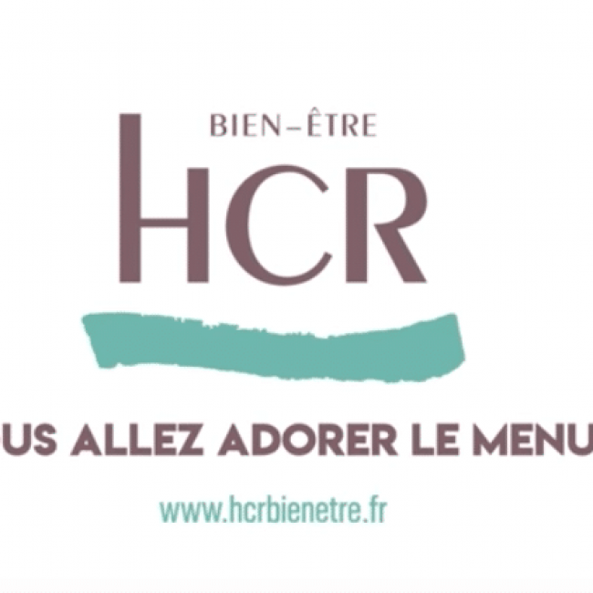 HCR Bien-Être, vous allez adorer le menu