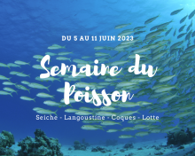 Semaine du Poisson – du 5 au 11 juin 2023