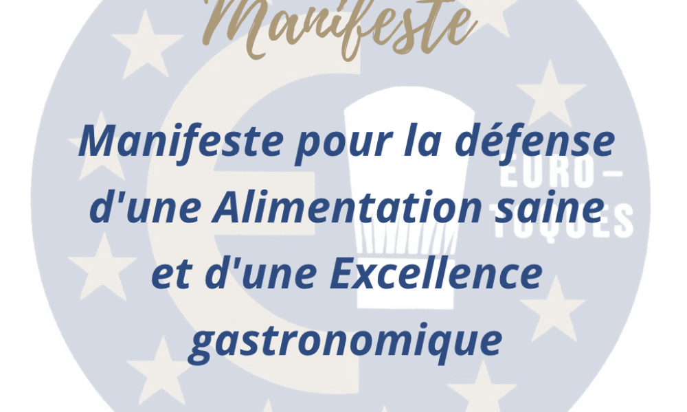 Manifeste pour la défense d’une Alimentation saine et d’une Excellence gastronomique