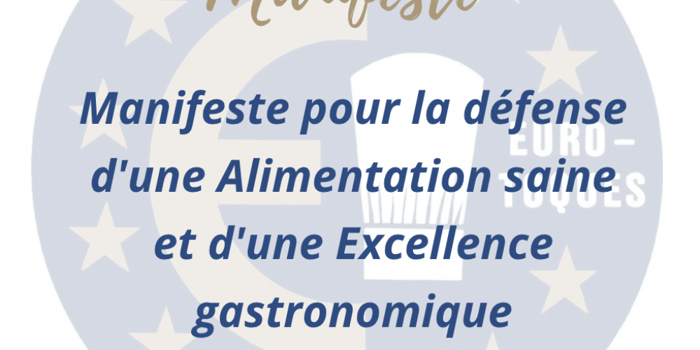 Manifeste pour la défense d’une Alimentation saine et d’une Excellence gastronomique