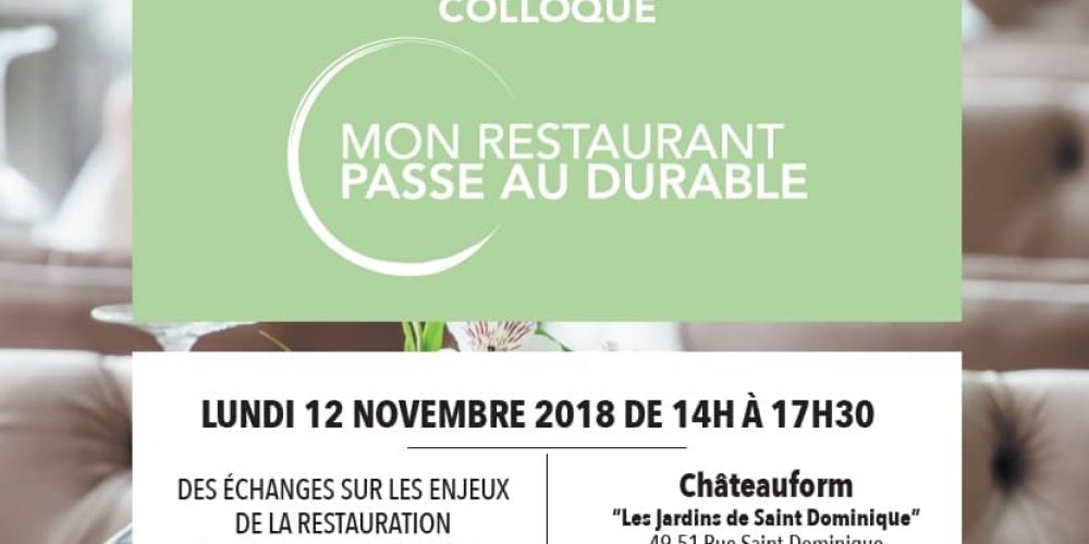 3ème COLLOQUE MON RESTAURANT PASSE AU DURABLE